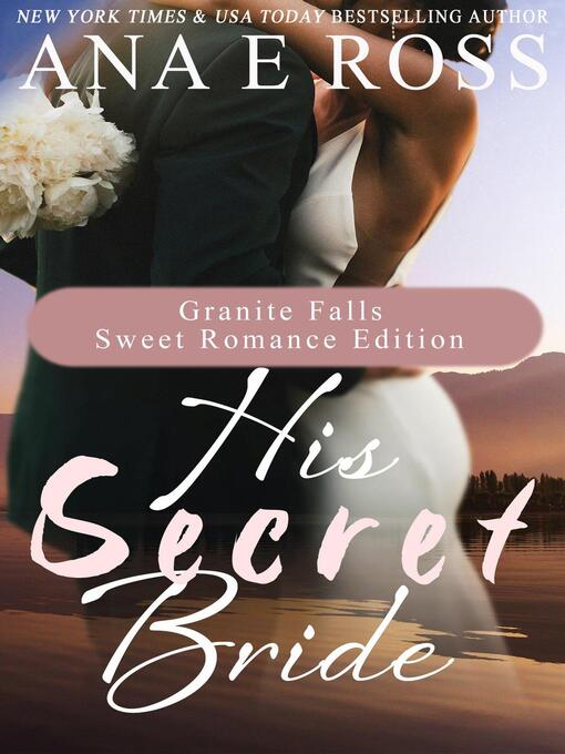 Title details for His Secret Bride by Ana E Ross - Wait list